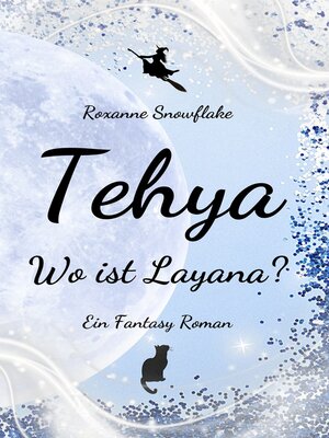 cover image of Tehya--Wo ist Layana?